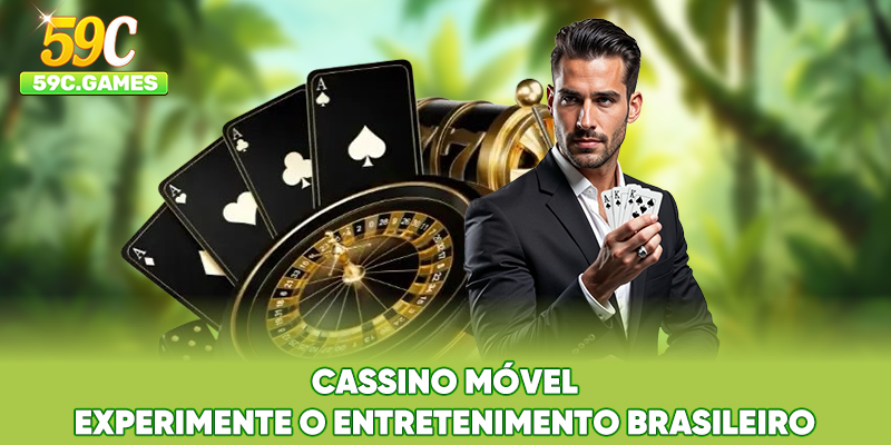 Cassino Móvel - Experimente O Entretenimento Brasileiro