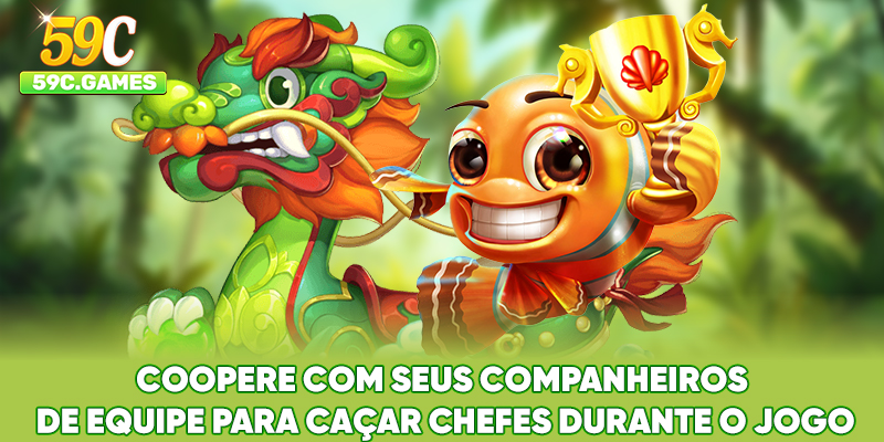 Coopere com seus companheiros de equipe para caçar chefes durante o jogo