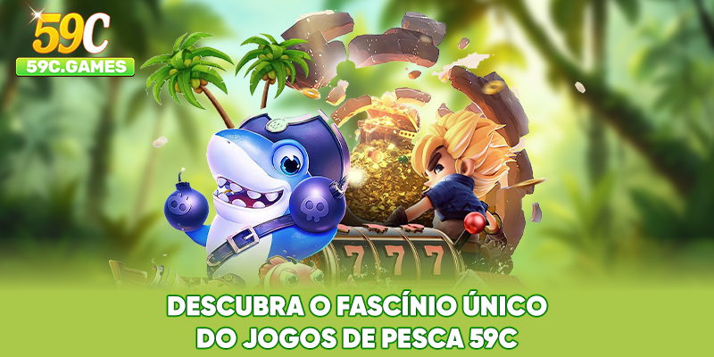 Descubra o fascínio único do Jogos de Pesca 59C