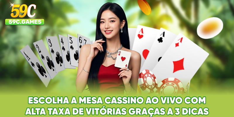 Escolha a mesa Cassino ao Vivo com alta taxa de vitórias graças a 3 dicas