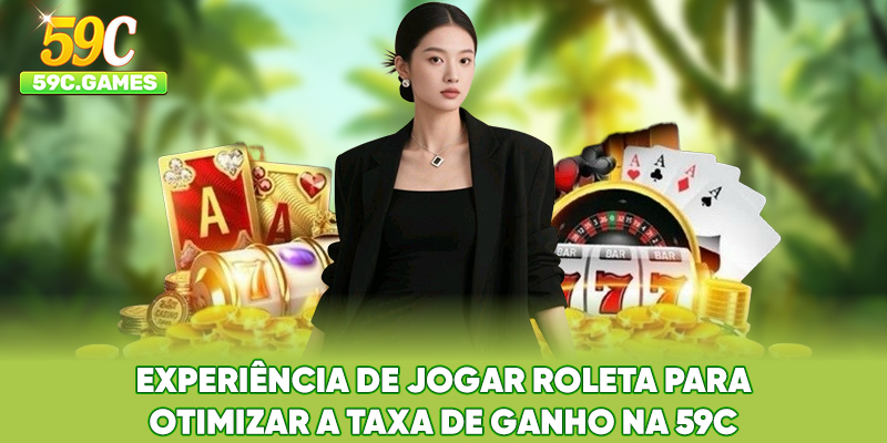 Experiência de jogar Roleta para otimizar a taxa de ganho