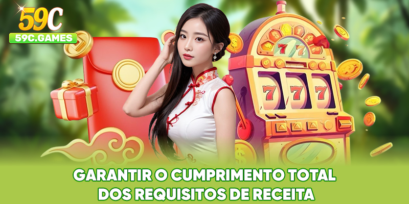 Garantir o cumprimento total dos requisitos de receita