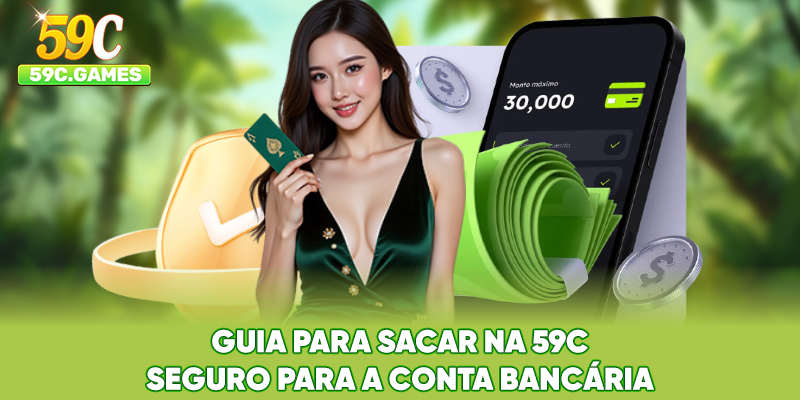 Guia para Sacar na 59C seguro para a conta bancária
