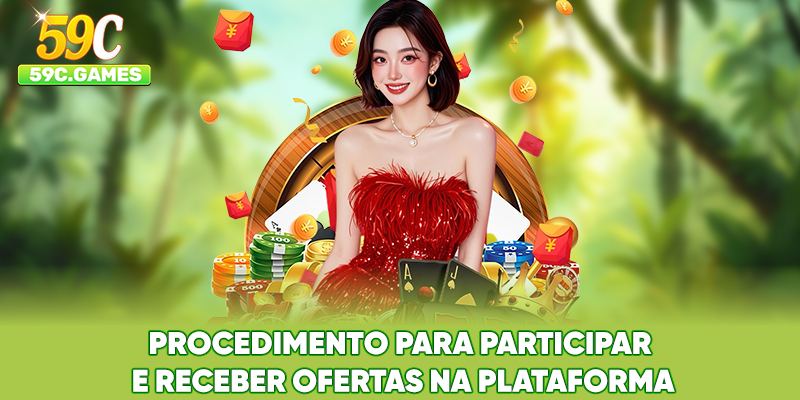 Procedimento para participar e receber ofertas na plataforma