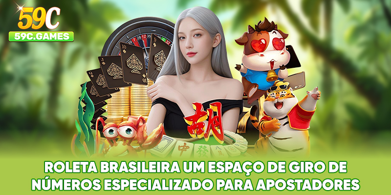 Roleta Brasileira um espaço de giro de números especializado para Apostadores