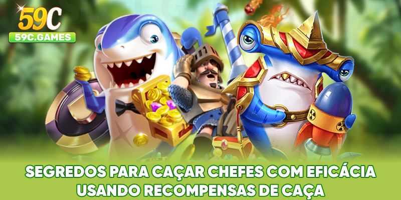 Segredos para caçar chefes com eficácia usando recompensas de caça